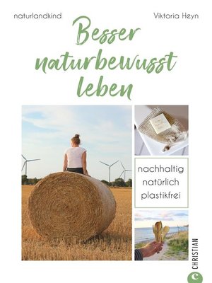 cover image of Besser naturbewusst leben